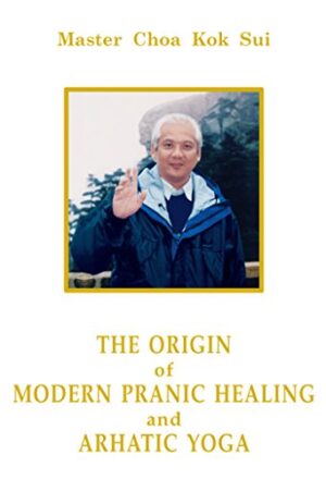Modern Pranic Healing and Arhatic Yoga